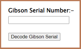 The Gibson serial number decoder